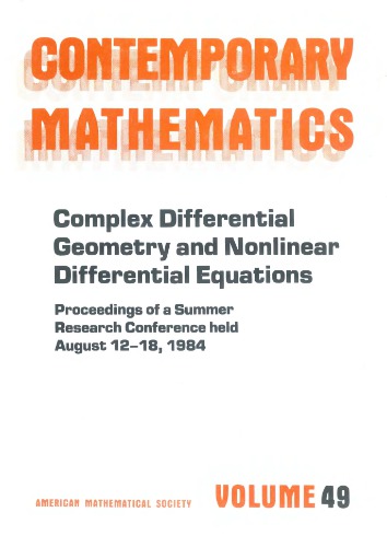 Complex Differential Geometry and Nonlinear Differential Equations