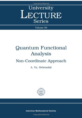 Quantum Functional Analysis