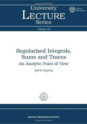 Regularised Integrals, Sums, and Traces