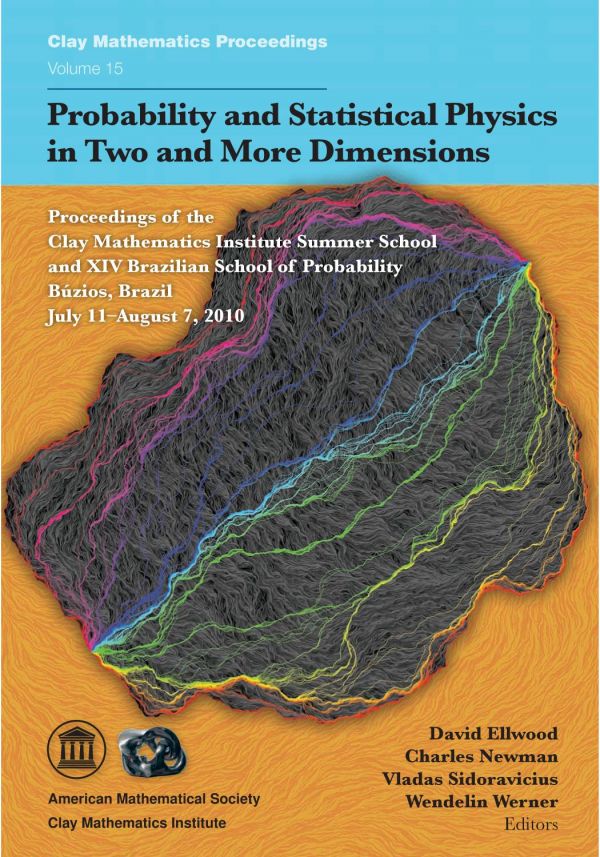 Probability and Statistical Physics in Two and More Dimensions