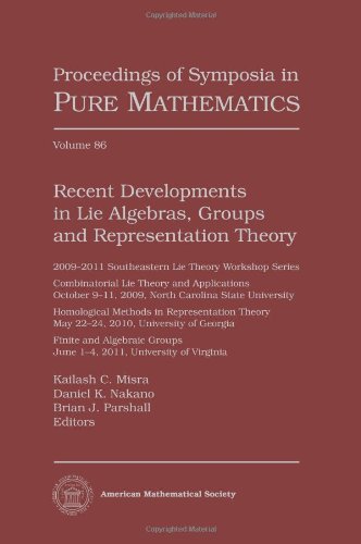 Recent Developments in Lie Algebras, Groups, and Representation Theory