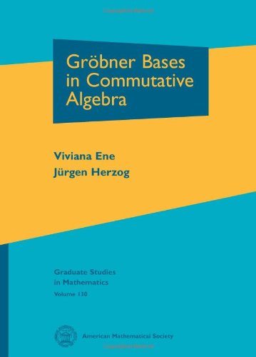 Grbner Bases in Commutative Algebra