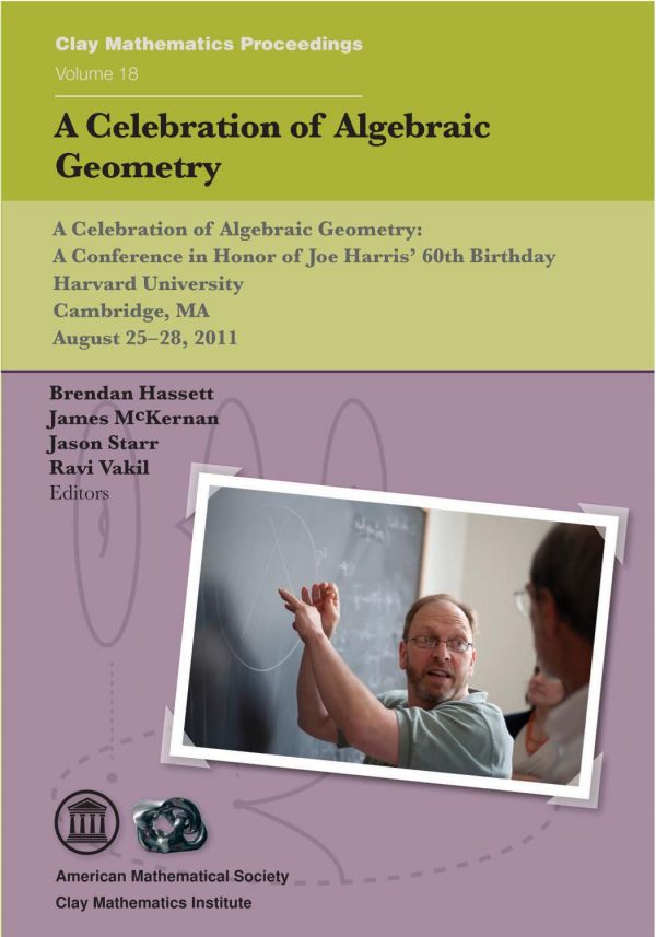 A Celebration of Algebraic Geometry