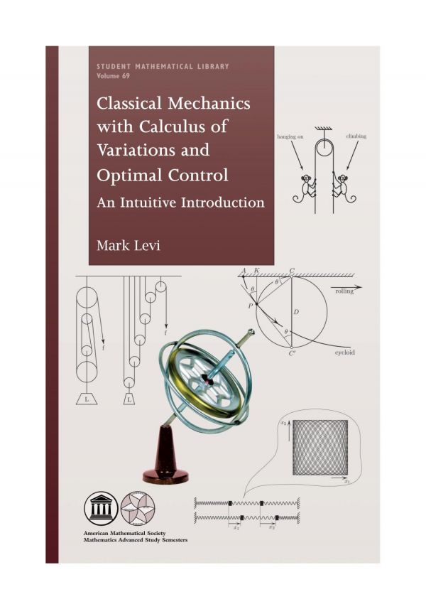 Classical Mechanics with Calculus of Variations, and Optimal Control