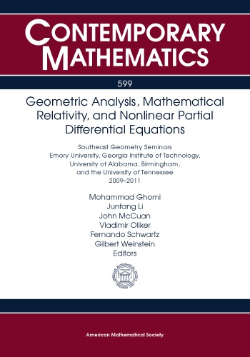 Geometric Analysis, Mathematical Relativity, and Nonlinear Partial Differential Equations