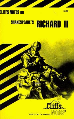 Cliffs Notes on Shakespeare's Richard II (Cliffs Notes)