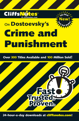 Cliffsnotes on Dostoevsky's Crime and Punishment