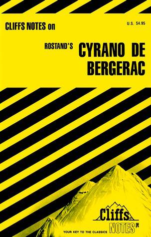 Cyrano de Bergerac (Cliffs Notes)