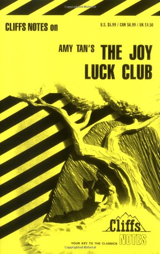 Cliffs Notes on Amy Tan's The Joy Luck Club