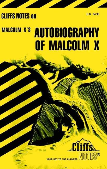 CliffsNotes on Malcolm X's Autobiography of Malcolm X