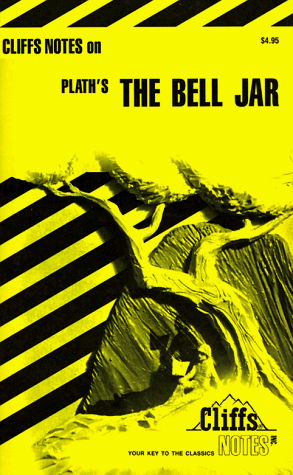 CliffsNotes on Plath's The Bell Jar