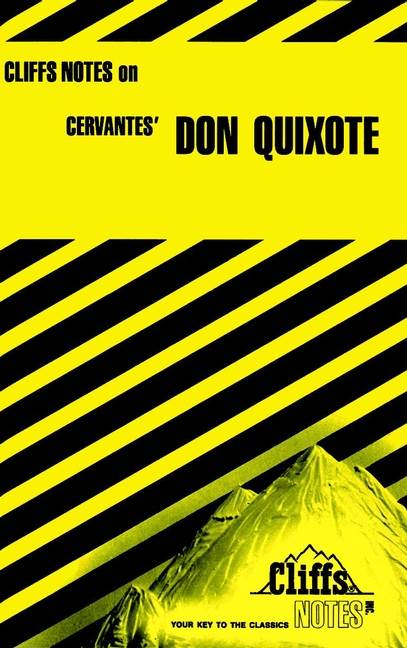 CliffsNotes on Cervantes' Don Quixote