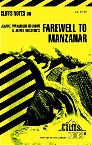 CliffsNotes on Houston's Farewell To Manzanar