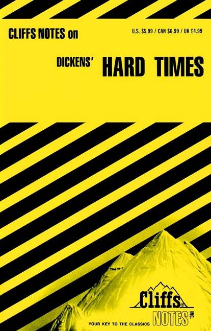 CliffsNotes on Dicken's Hard Times