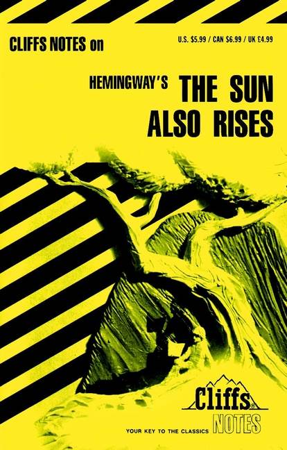 CliffsNotes on Hemingway's The Sun Also Rises