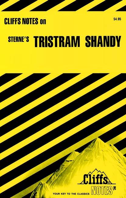 CliffsNotes on Sterne's Tristram Shandy