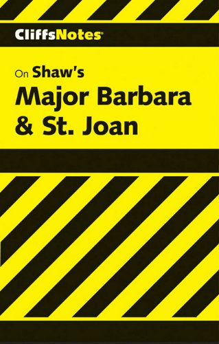 CliffsNotes<sup>TM</sup> Major Barbara & St. Joan