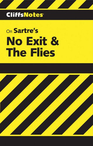 CliffsNotes on Sartre's No Exit & The Flies