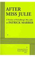 After Miss Julie