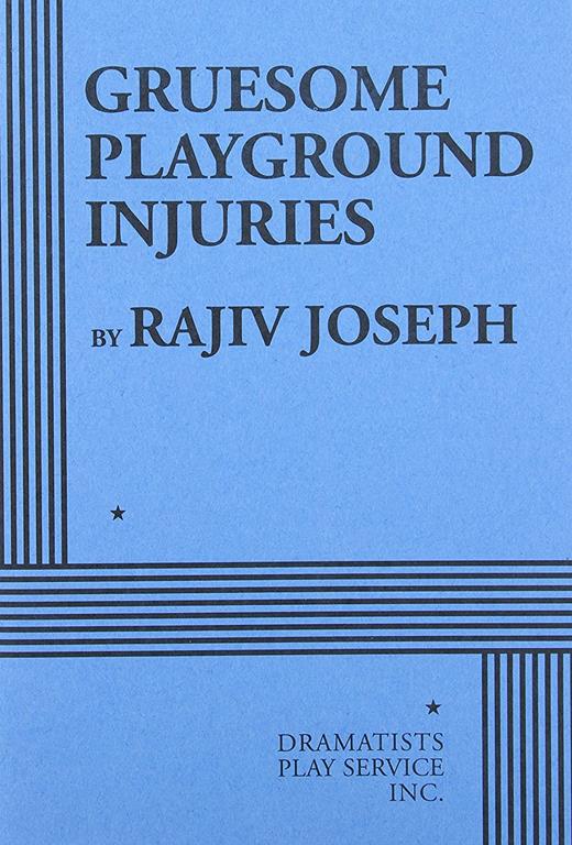 Gruesome Playground Injuries