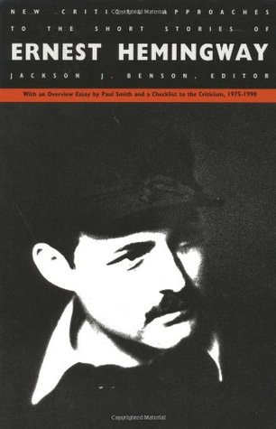 New Critical Approaches to the Short Stories of Ernest Hemingway