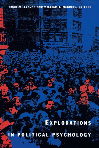 Explorations in Political Psychology