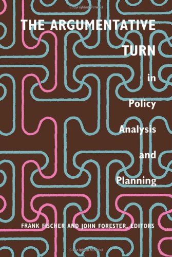 The Argumentative Turn in Policy Analysis and Planning