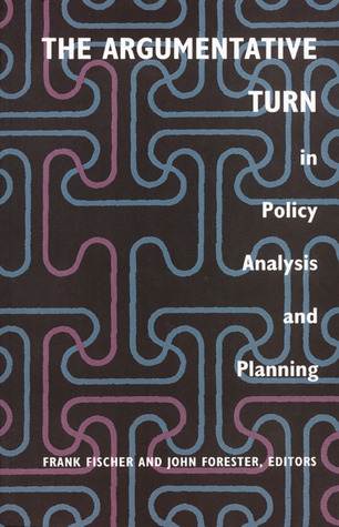 The Argumentative Turn in Policy Analysis and Planning