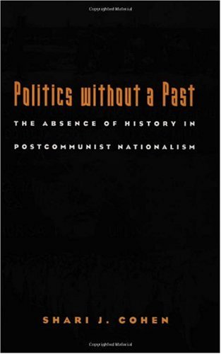 Politics without a Past