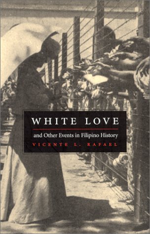 White Love and Other Events in Filipino History