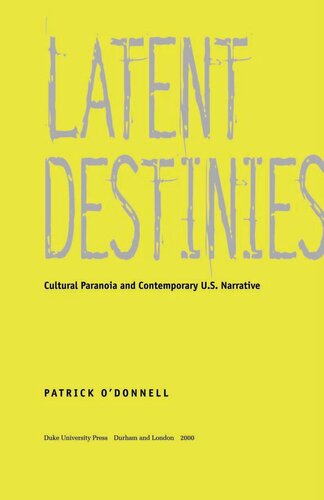 Latent Destinies