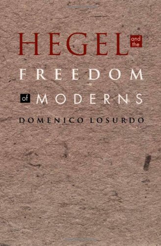 Hegel and the Freedom of Moderns