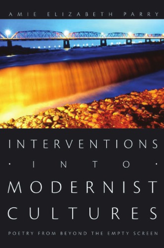 Interventions into Modernist Cultures