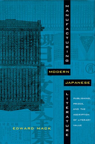 Manufacturing Modern Japanese Literature