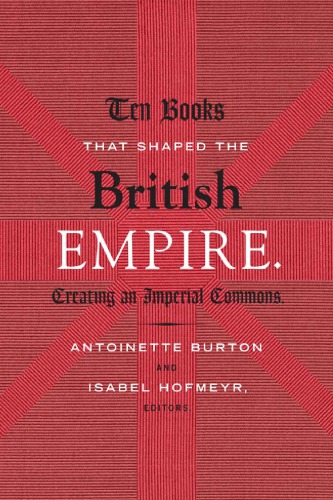 Ten Books That Shaped the British Empire