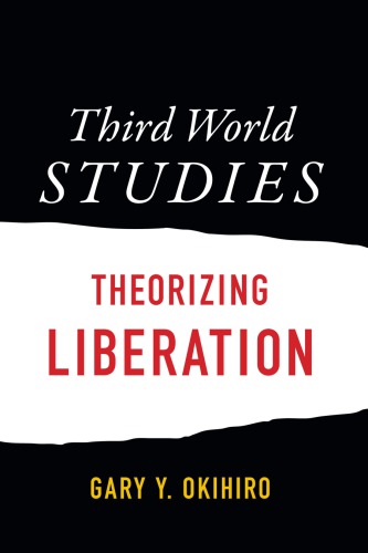 Third World studies : theorizing liberation