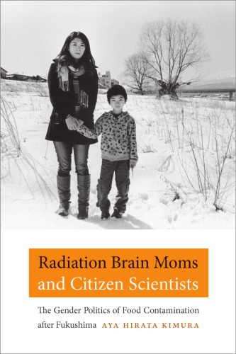 Radiation Brain Moms and Citizen Scientists