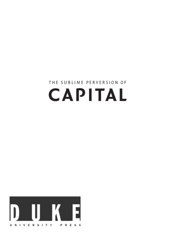 The Sublime Perversion of Capital