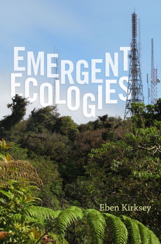 Emergent Ecologies