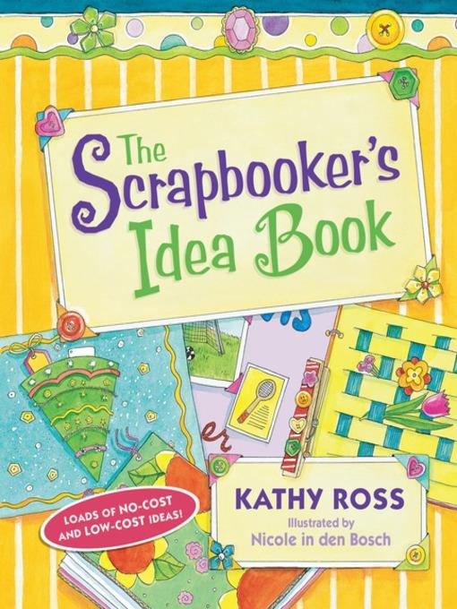 The Scrapbooker's Idea Book