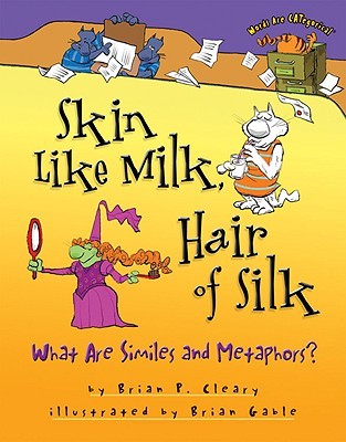 Skin Like Milk, Hair of Silk