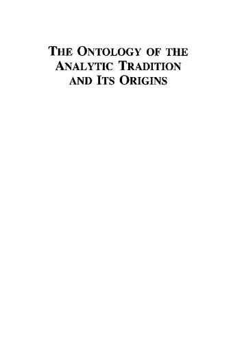 The Ontology of the Analytic Tradition and Its Origins