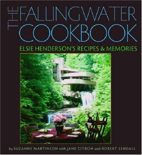 The Fallingwater Cookbook