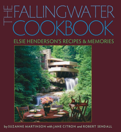 The Fallingwater Cookbook