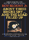 About three bricks shy ... and the load filled up : the story of the greatest football team ever