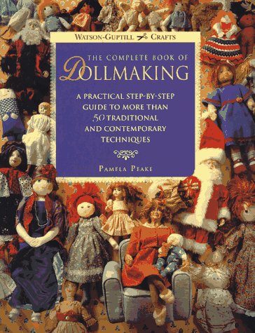 The Complete Book of Dollmaking