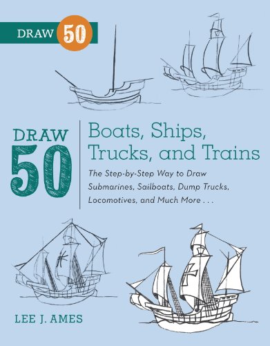 Draw 50 Boats, Ships, Trucks, and Trains