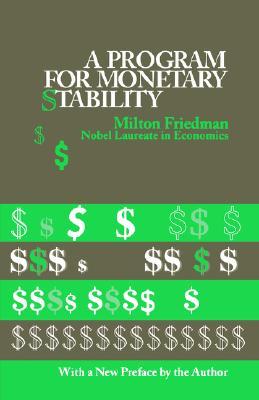 A Program for Monetary Stability