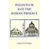 Byzantium and the Roman Primacy