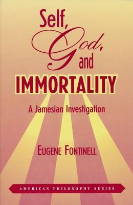 Self, God, and Immortality